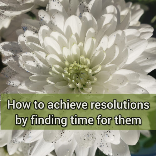 Self-esteem: How to achieve resolutions by finding time for them